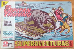 Tebeos: EL CAPITÁN TRUENO Nº432 - SUPERAVENTURAS Nº 910 - EDITORIAL BRUGUERA - ORIGINAL DE ÉPOCA